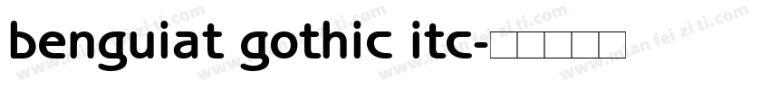benguiat gothic itc字体转换